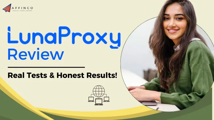 LunaProxy Review