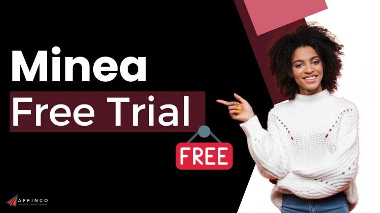 Minea Free Trial