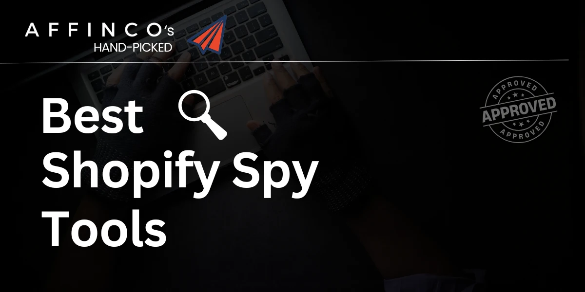 Best Shopify Spy Tools