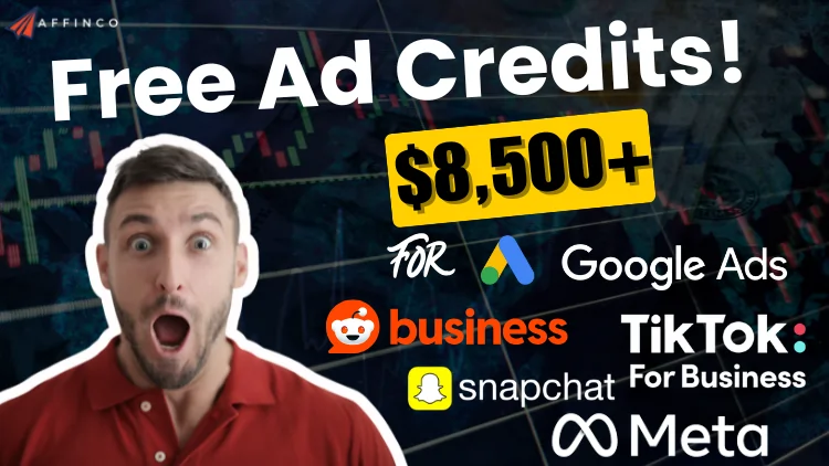 Free Ad Credits for Google TikTok Reddit & Others