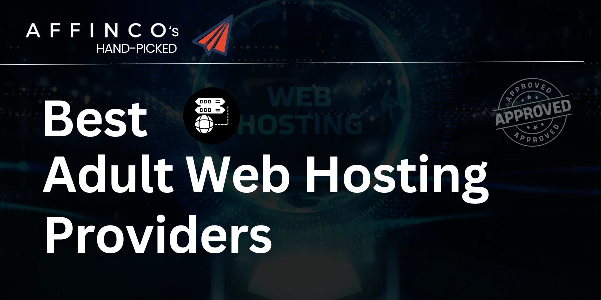 Top Adult Web Hosting Providers