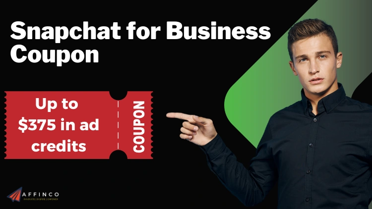 Snapchat for Business Coupon