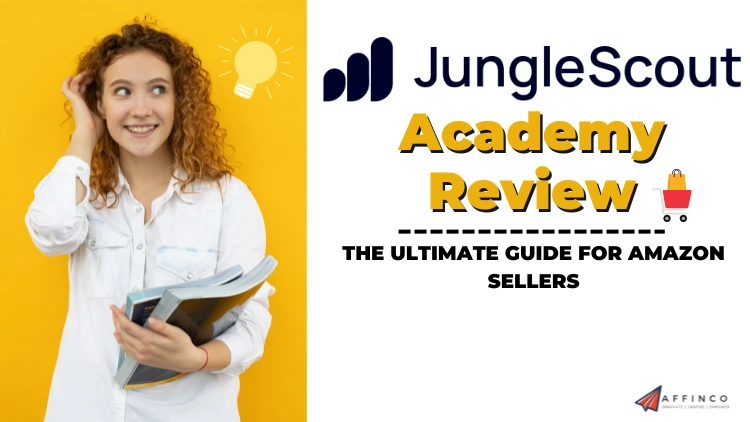 Jungle Scout Academy Review