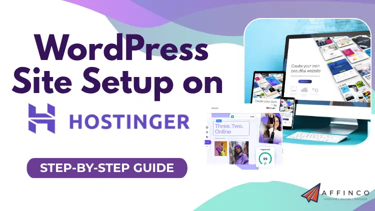 Launching Your WordPress Site with Hostinger