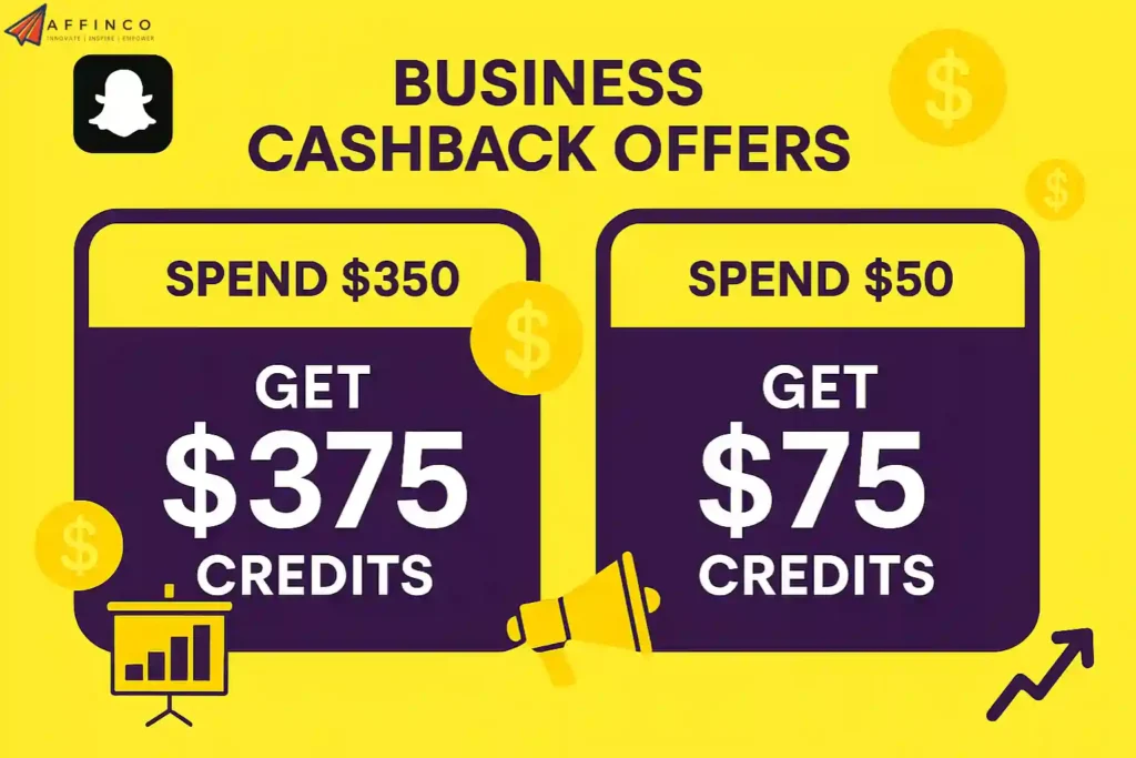 Snapchat for Business Cashback Offers & Coupons