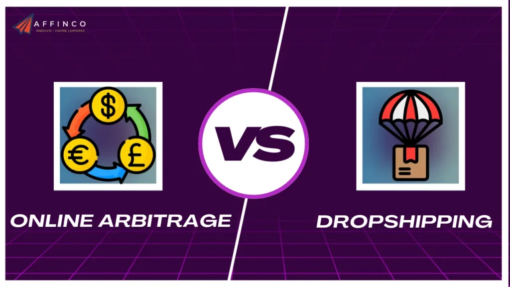 Online Arbitrage vs. Dropshipping