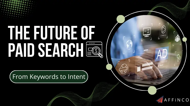 The Future of Paid Search