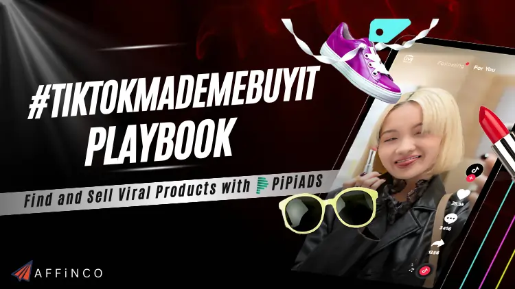 #TikTokMadeMeBuyIt Playbook