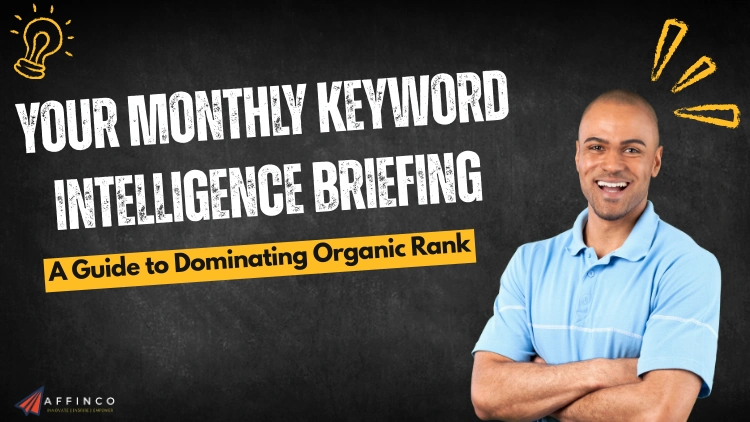 Your Monthly Keyword Intelligence Briefing