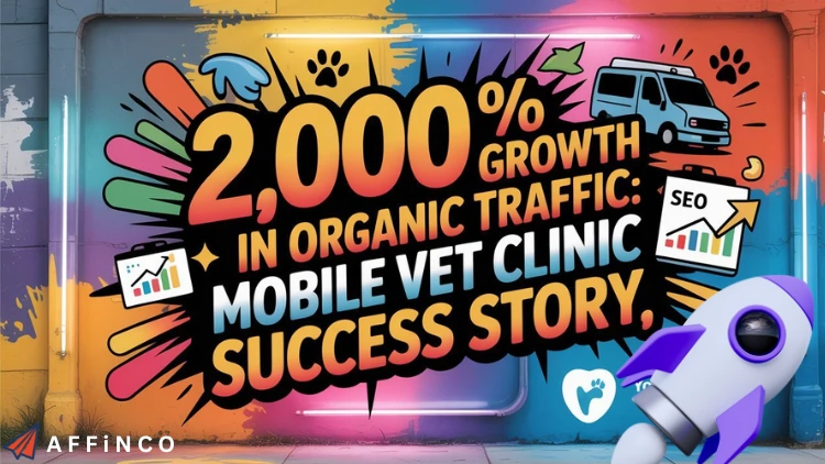 Mobile Vet Clinic Organic Traffi SEO Guide