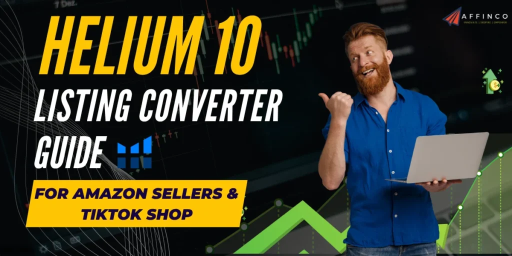 Helium 10 Listing Converter Guide