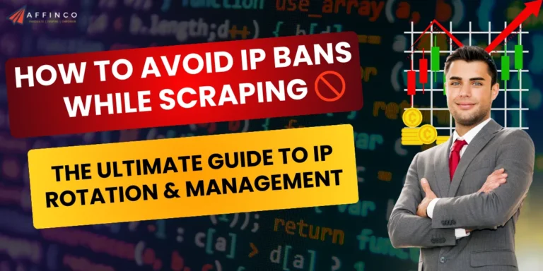 How to Avoid IP Bans While Scraping