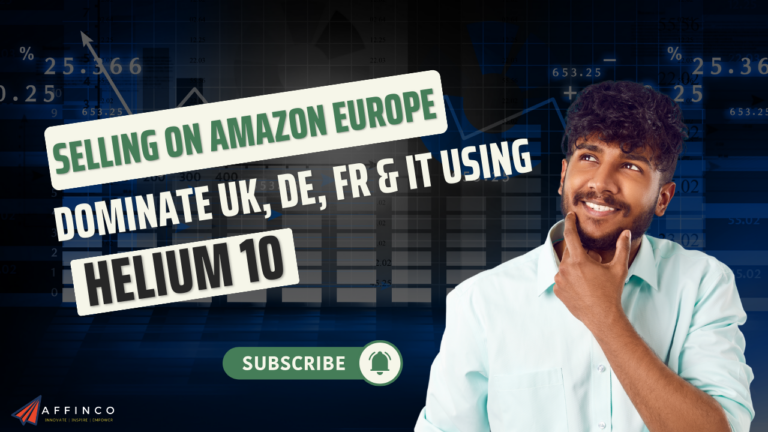 Amazon Europe Selling Guide with Helium 10