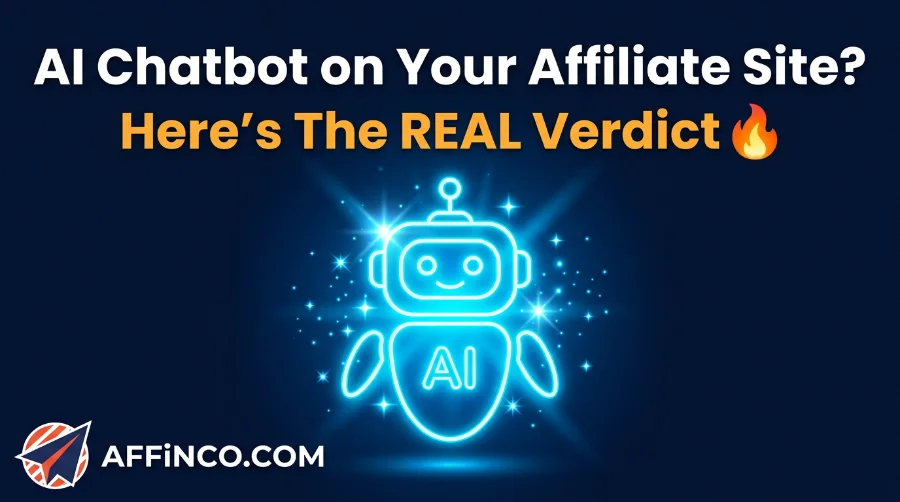 AFFINCO Verdict on AI Chatbot on Affiliate Sites
