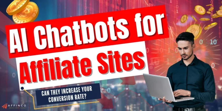 AI Chatbots for Affiliate Sites