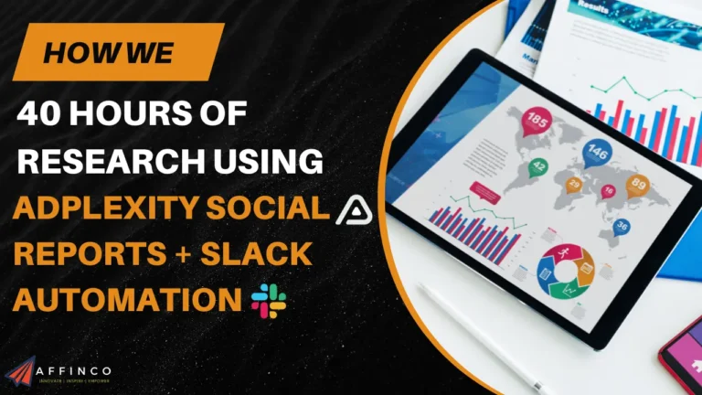 How We Saved 40 Hours of Research Using Adplexity Social Reports Slack Automation