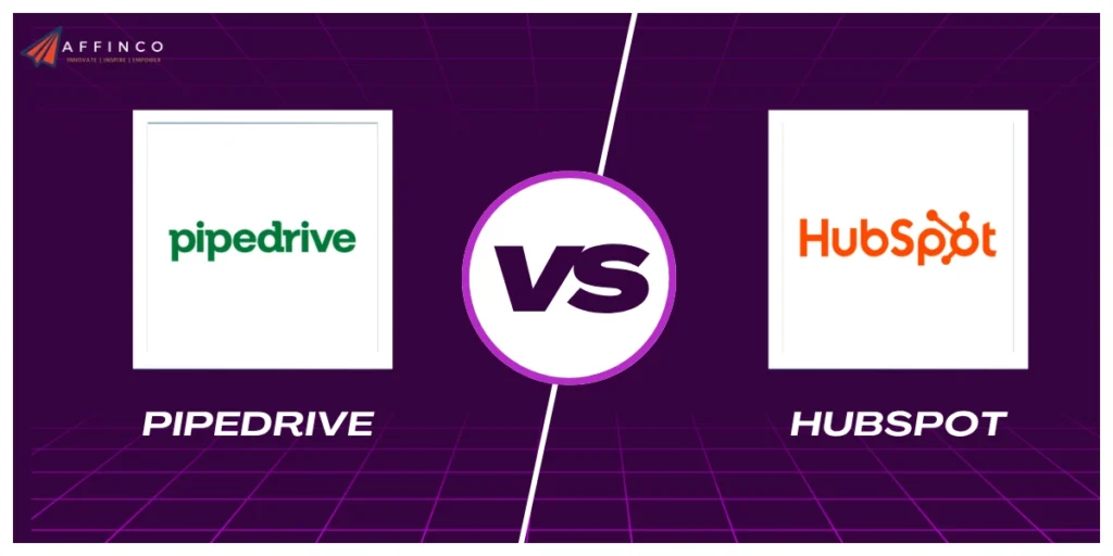 Pipedrive vs HubSpot