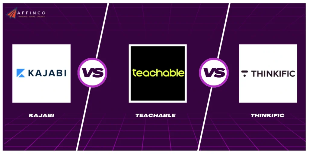 Kajabi vs Teachable vs Thinkific