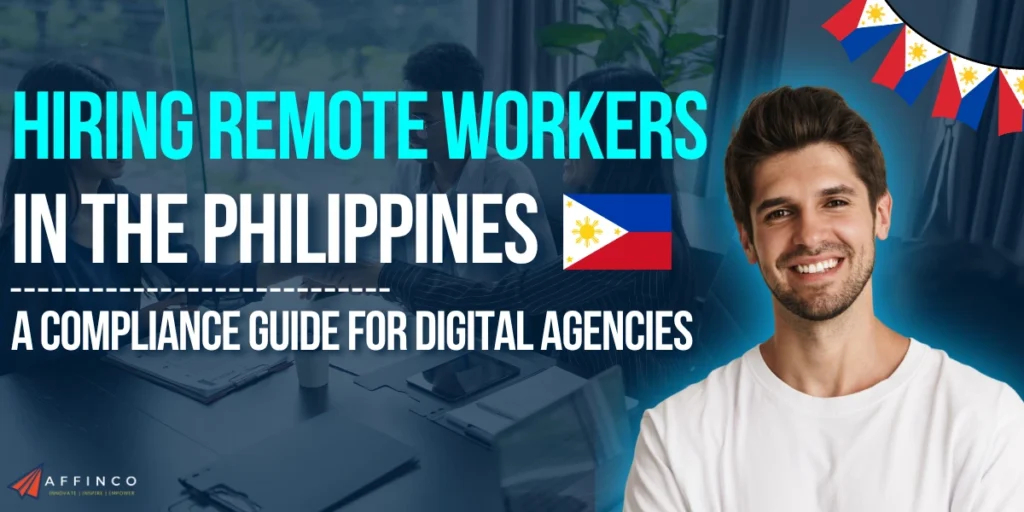 Hiring Remote Workers in the Philippines