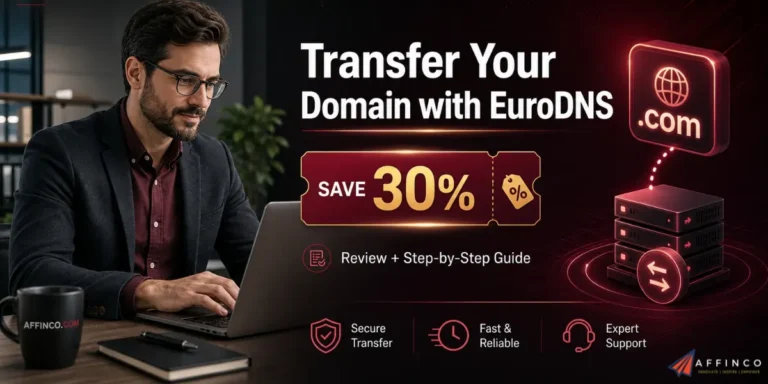 Transfer Domain with EuroDNS - EuroDNS Review and Guide