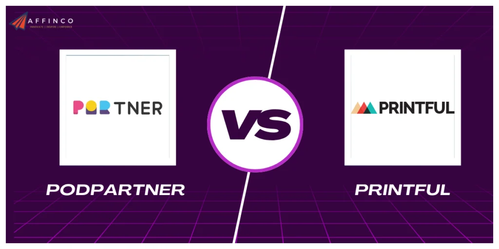 PODpartner vs Printful